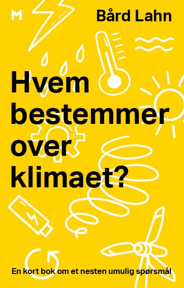 Bok: Hvem bestemmer over klimaet?
